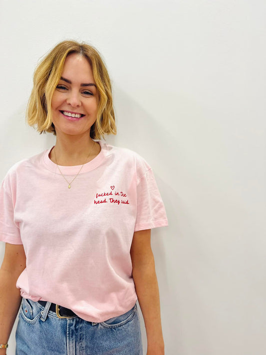 FUCKED IN THE HEAD T-SHIRT