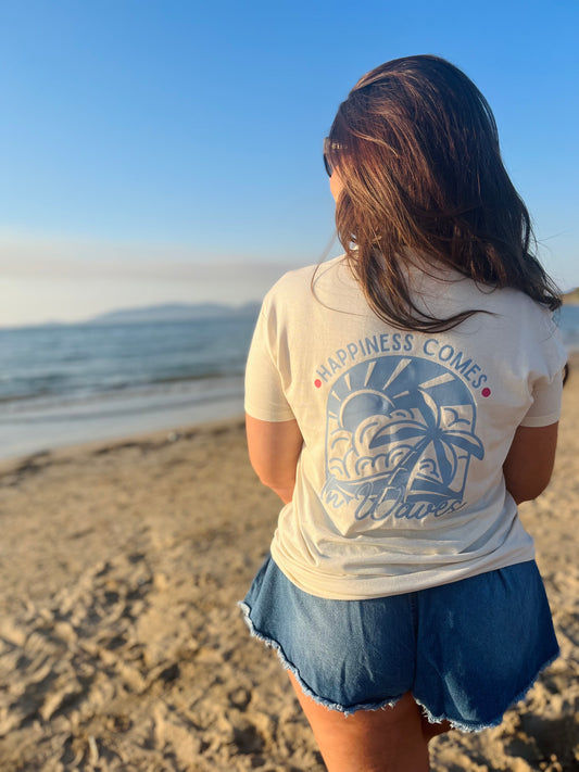 HAPPINESS COMES IN WAVES T-SHIRT