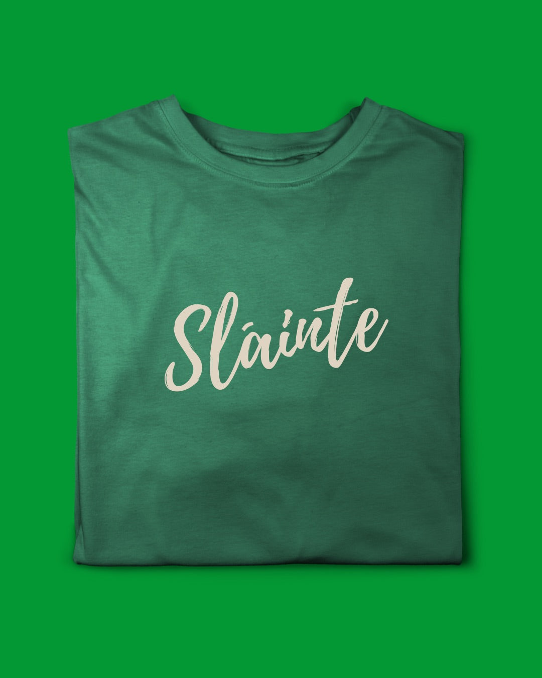 SLAINTE T- SHIRT