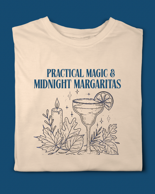 PRACTICAL MAGIC & MIDNIGHT MARGARITAS T-SHIRT