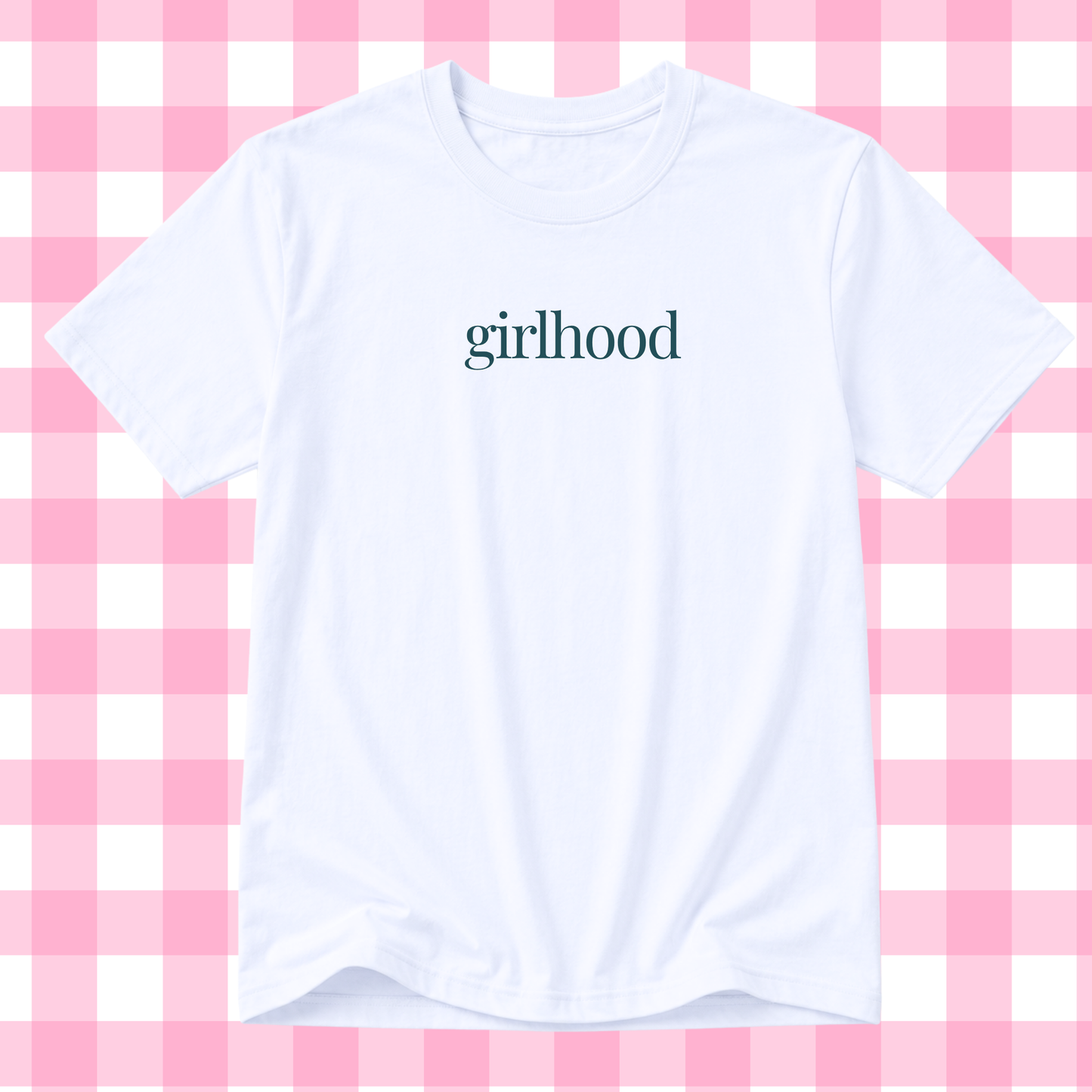 GIRLHOOD T-SHIRT