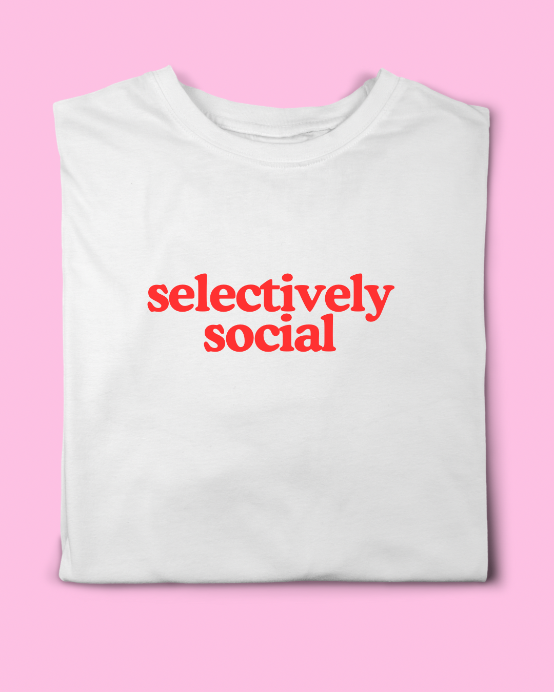 SELECTIVELY SOCIAL T-SHIRT