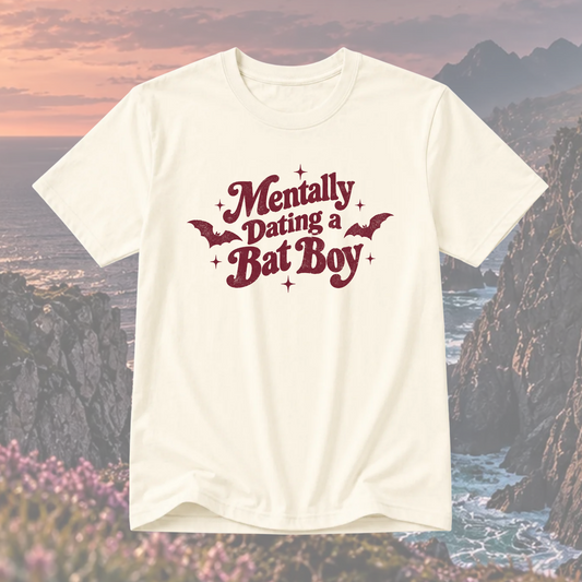 Mentally Dating a Bat Boy T-Shirt | ACOTAR Inspired Tee