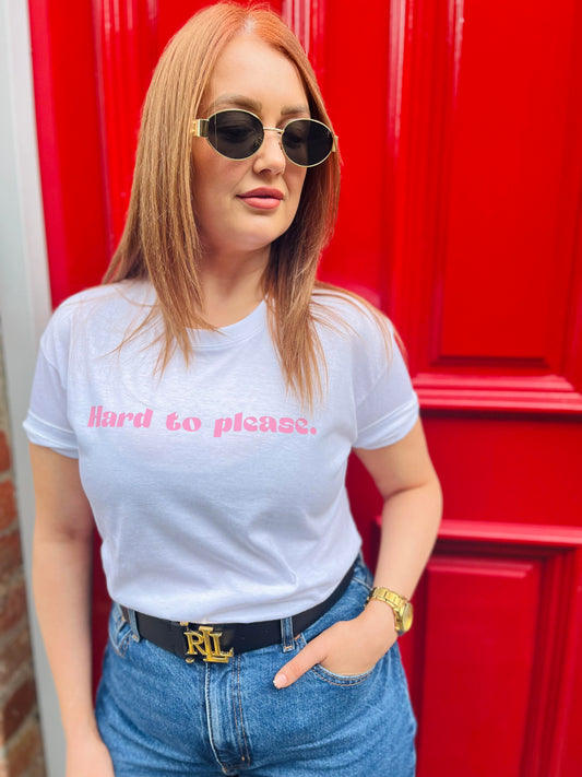 HARD TO PLEASE T-SHIRT