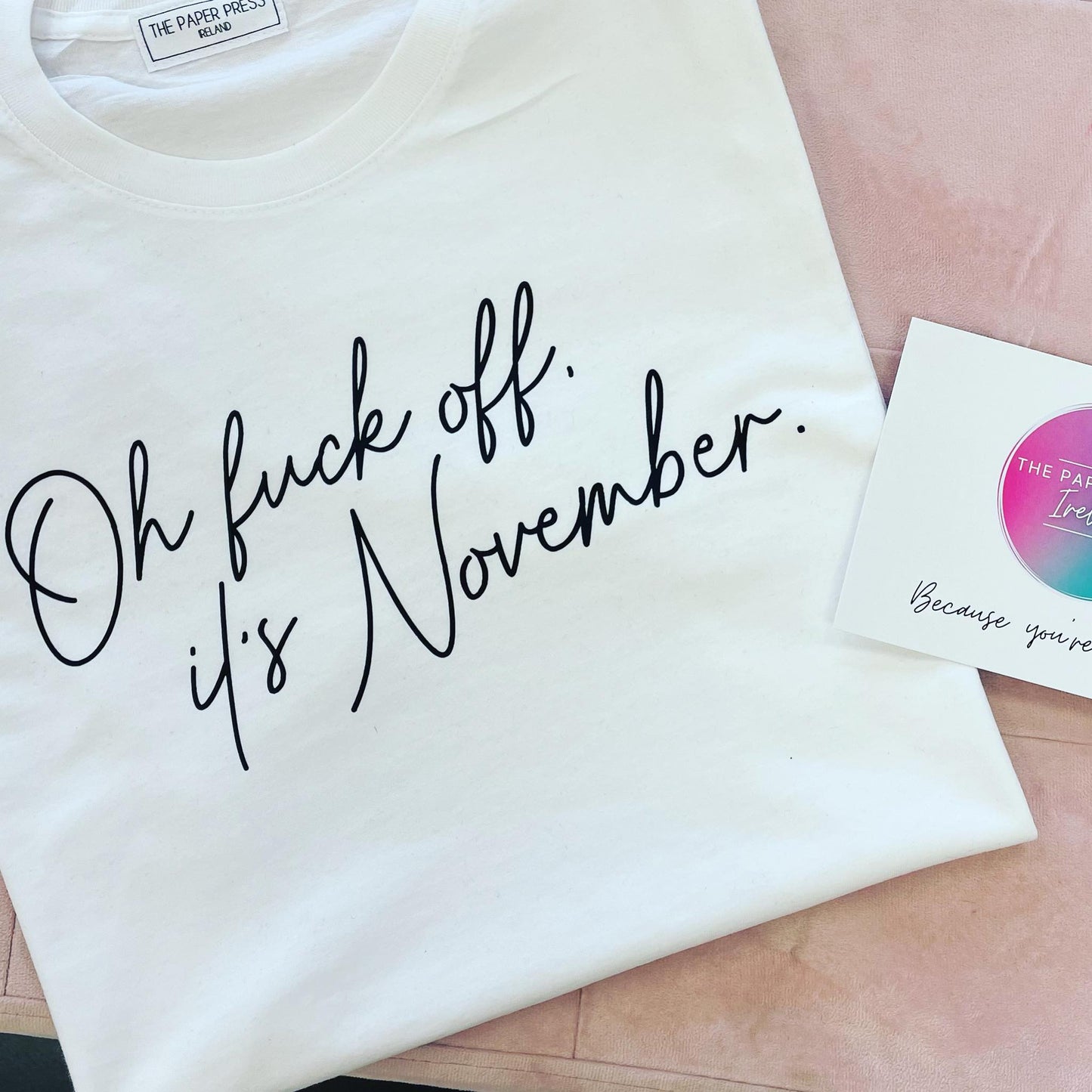 OF F*CK OFF IT'S NOVEMBER TEE-ThePaperPress
