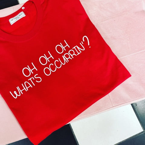 WHAT'S OCCURRING TEE