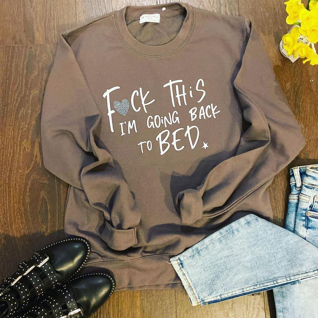 GOING BACK TO BED SWEATER