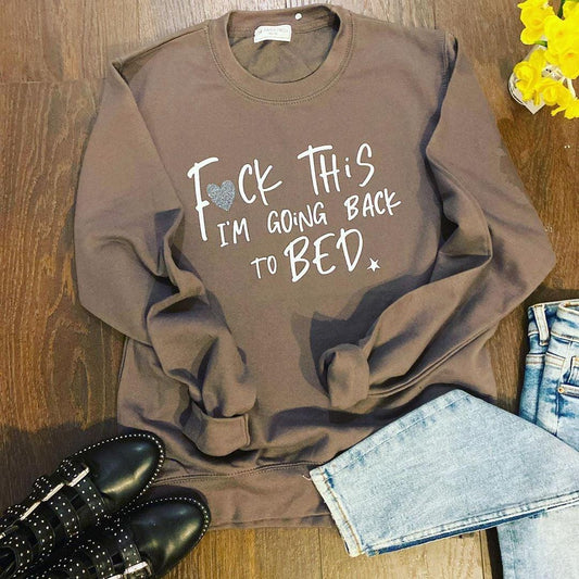 GOING BACK TO BED SWEATER