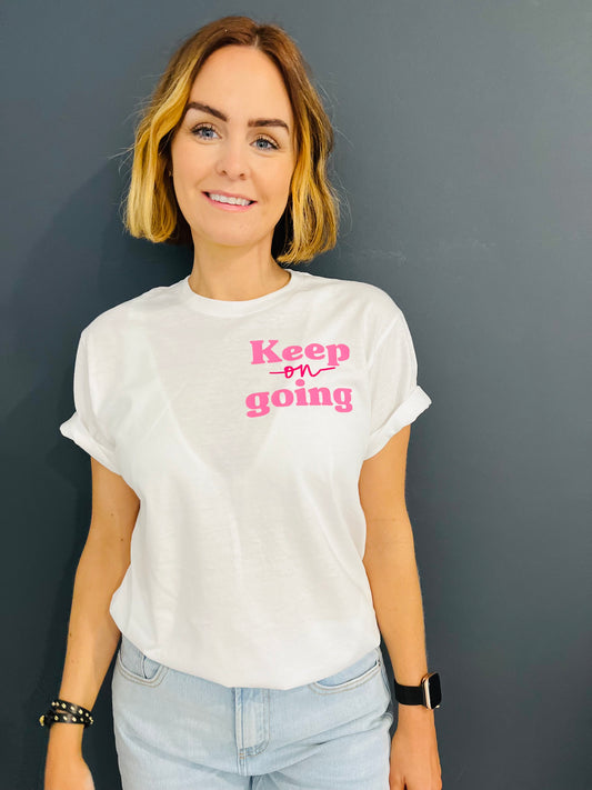 KEEP ON GOING TEE