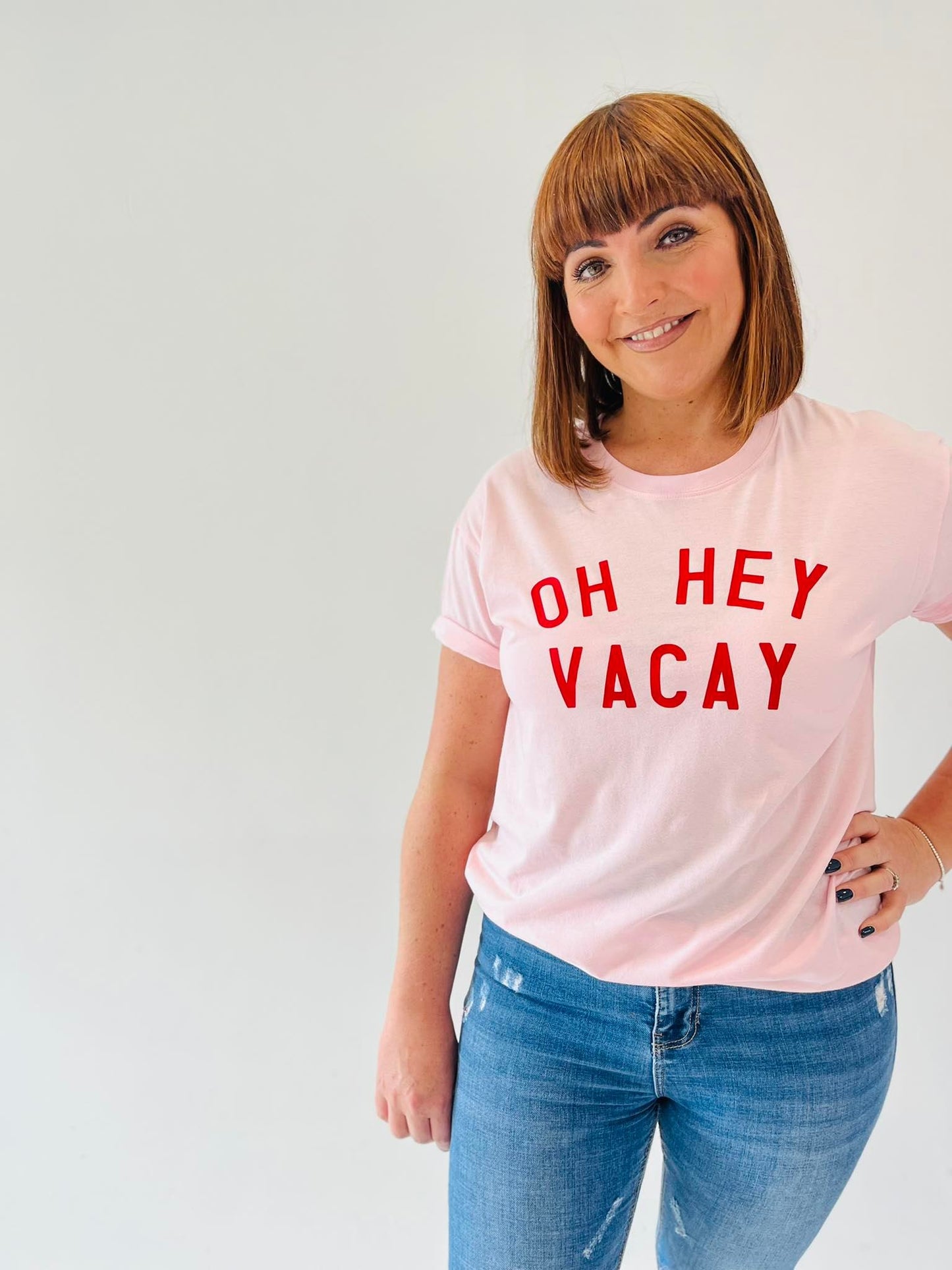 OH HEY VACAY T-SHIRT