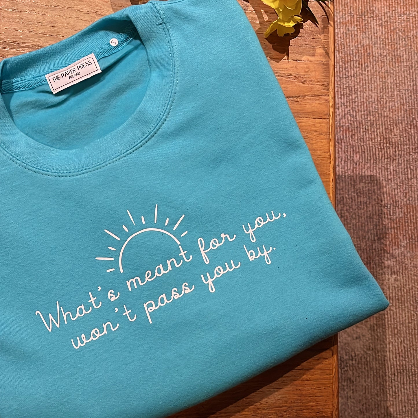 WHAT'S MEANT FOR YOU SWEATER