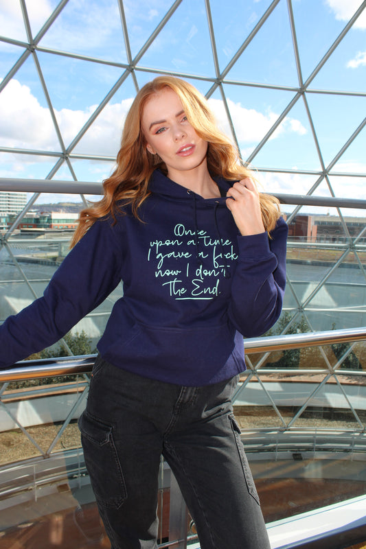 ONCE UPON A TIME I GAVE A FUCK HOODIE