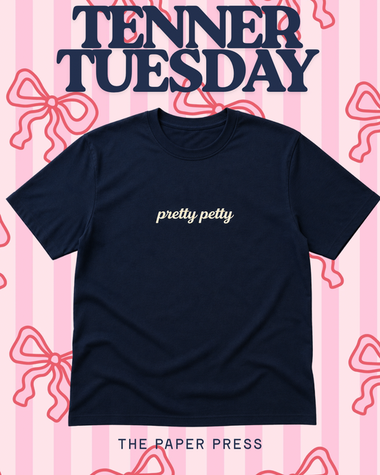 PRETTY PETTY T-SHIRT