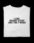 I LIKE SPOOKY STUFF T-SHIRT