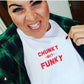 CHUNKY BUT FUNKY TEE